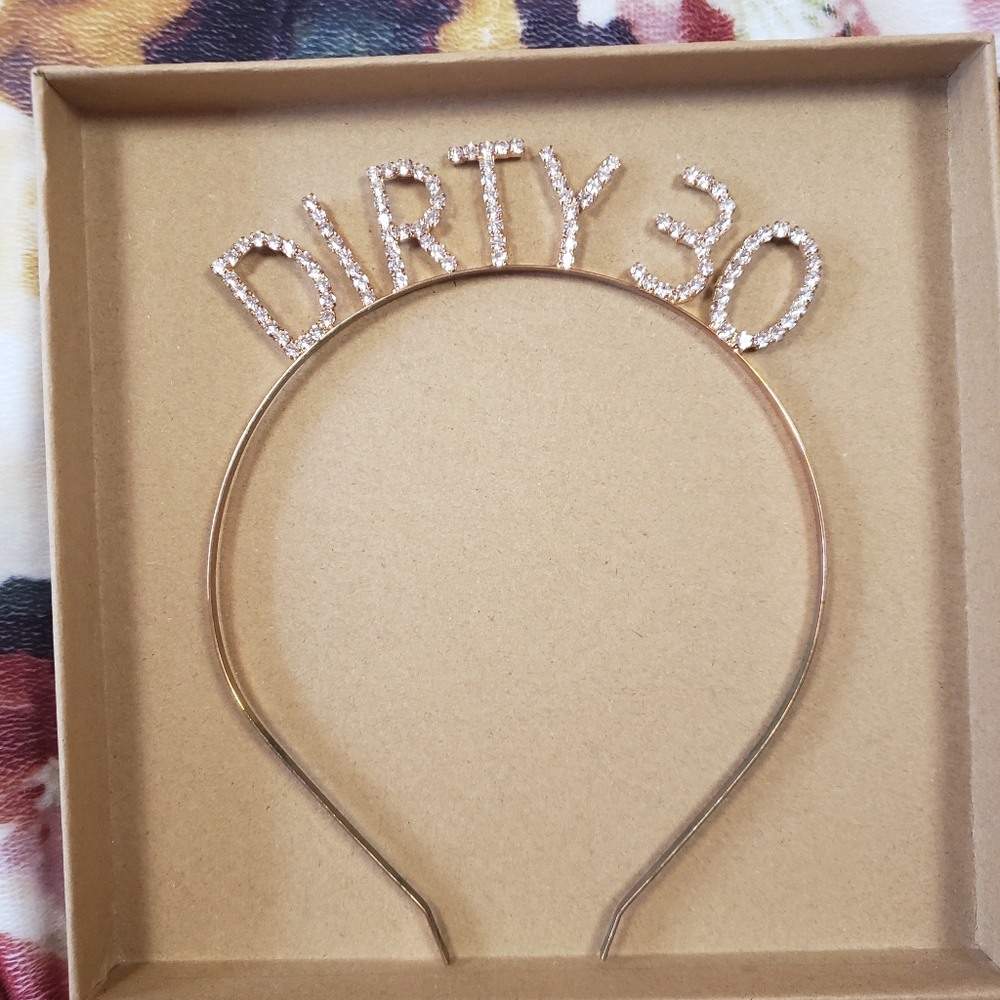 Dirty 30 tiara and sash